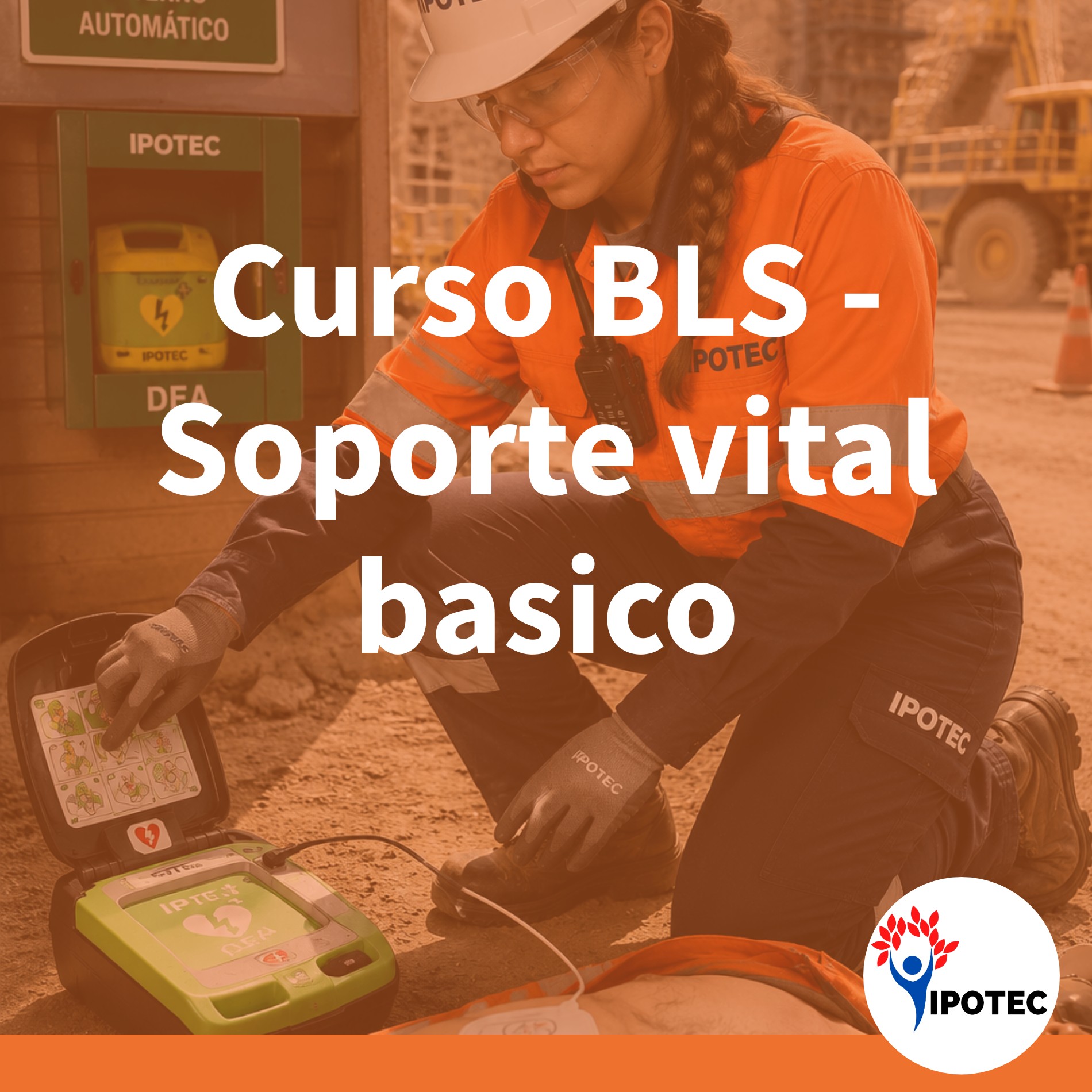 Uso del Desfibrilador Externo Automático (DEA) y Soporte Vital Básico