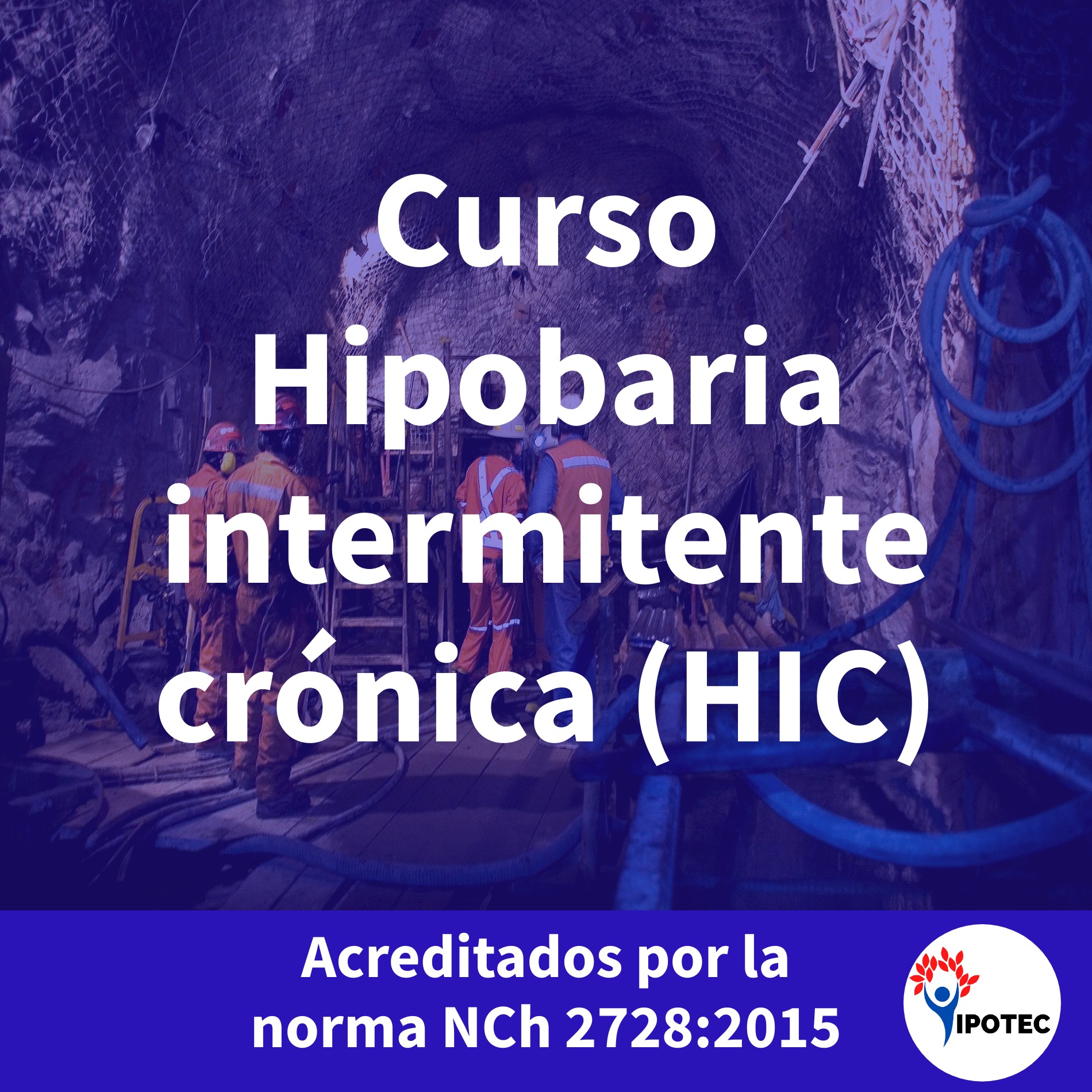 Curso Hipobaria intermitente crónica (HIC)